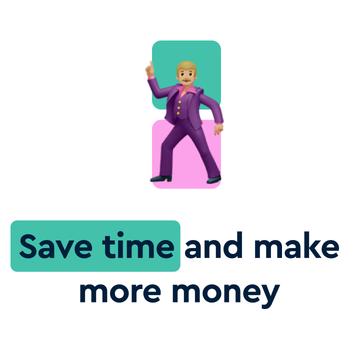 save time and make more money
